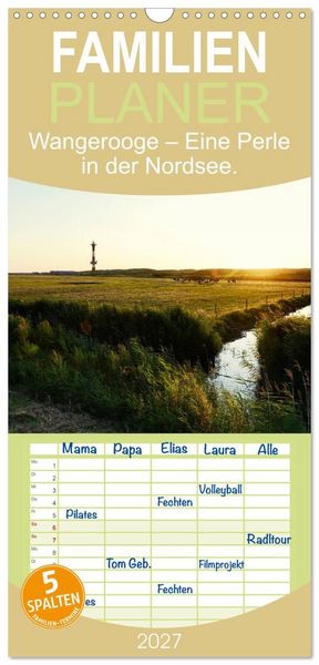 Produktbild: Familienplaner 2027 - Wangerooge &ndash; Eine Perle in der Nordsee. mit 5 Spalten (Wandkalender, 21 x 45 cm) CALVENDO