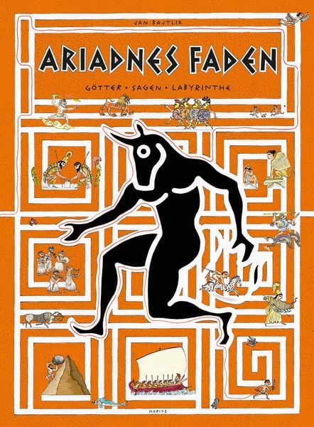 Ariadnes Faden, Gebundene Ausgabe von Jan Bajtlik, Moritz, 978-3-89565-380-3