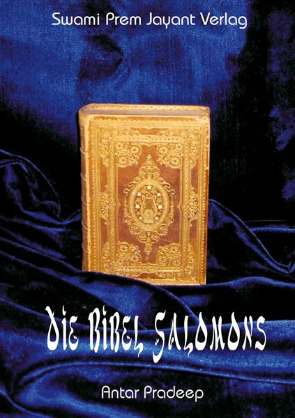Die Bibel Salomons, Paperback von Antar Pradeep, Swami Prem Jayant Verlag, 9783000141973