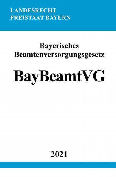Produktbild: Bayerisches Beamtenversorgungsgesetz (BayBeamtVG)