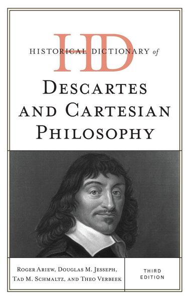 Produktbild: Historical Dictionary of Descartes and Cartesian Philosophy