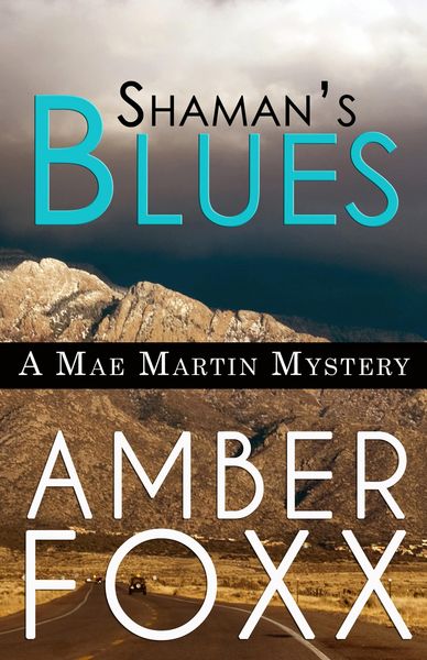 Produktbild: Shaman's Blues (Mae Martin Mysteries, #2)