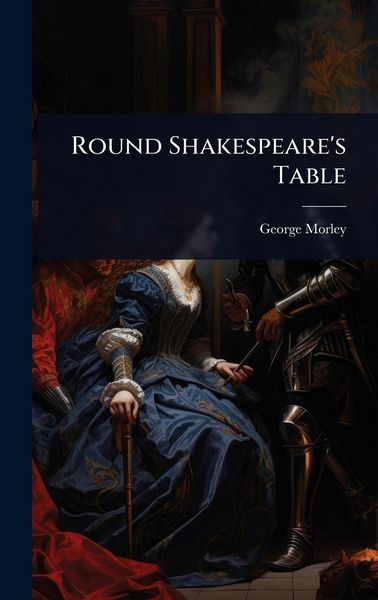 Produktbild: Round Shakespeare's Table