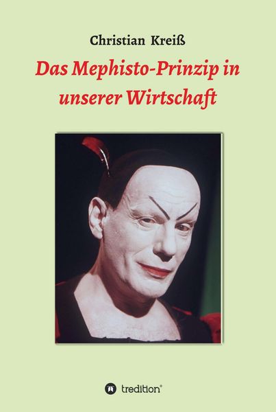 Produktbild: Das Mephisto-Prinzip in unserer Wirtschaft
