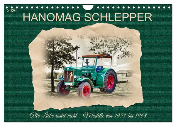 Produktbild: Hanomag Schlepper (Wandkalender 2026 DIN A4 quer), CALVENDO Monatskalender