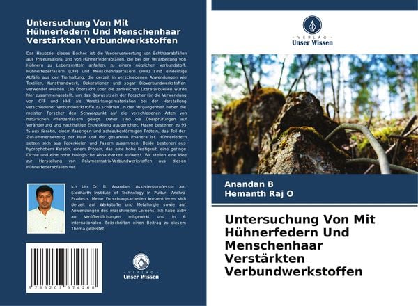 Untersuchung Von Mit Hühnerfedern Und Menschenhaar Verstärkten Verbundwerkstoffen, Taschenbuch von Anandan B. , Hemanth Raj O., Verlag Unser Wissen,