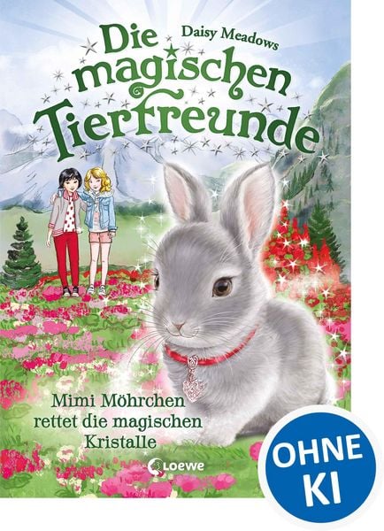 Produktbild: Die magischen Tierfreunde (Band 21) - Mimi M&ouml;hrchen rettet die magischen Kristalle
