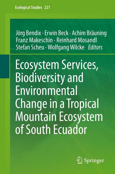 Produktbild: Ecosystem Services, Biodiversity and Environmental Change in a Tropical Mountain Ecosystem of South Ecuador