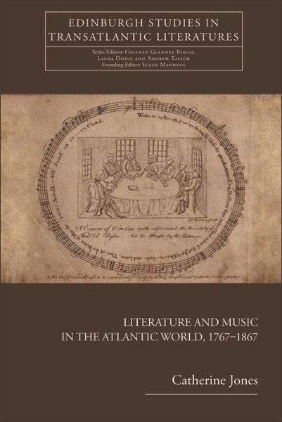 Produktbild: Literature and Music in the Atlantic World, 1767-1867