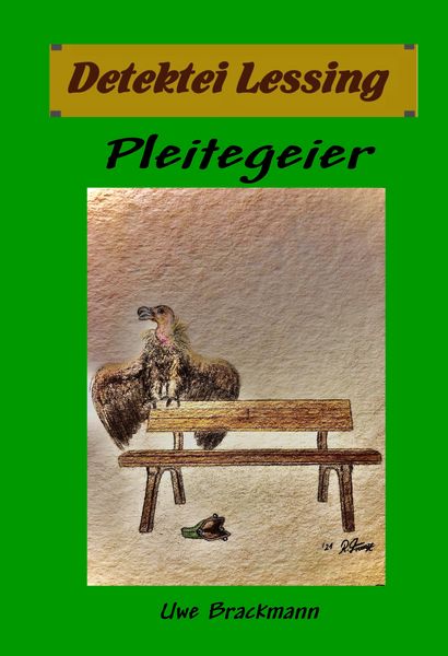 Produktbild: Pleitegeier: Detektei Lessing Kriminalserie, Band 43.