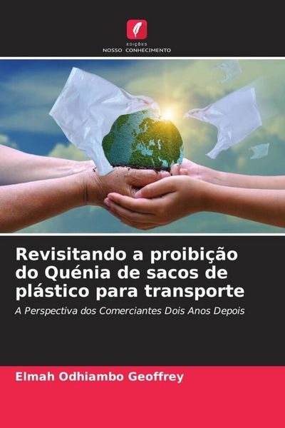 Produktbild: Revisitando a proibi&ccedil;&atilde;o do Qu&eacute;nia de sacos de pl&aacute;stico para transporte