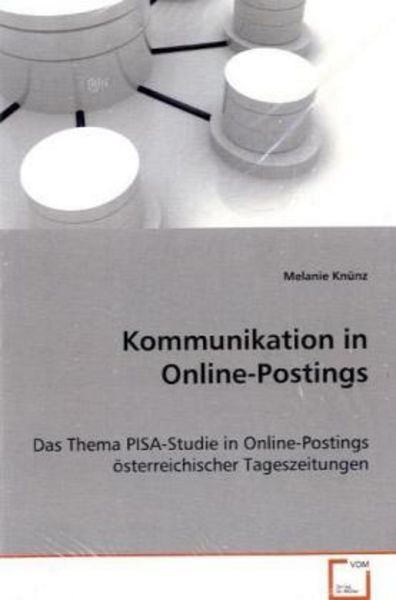 Knünz Melanie: Kommunikation in Online-Postings, Taschenbuch von Melanie Knünz, VDM, 978-3-639-07445-1