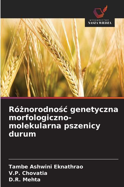 Produktbild: R&oacute;&iquest;norodno&iquest;&iquest; genetyczna morfologiczno-molekularna pszenicy durum