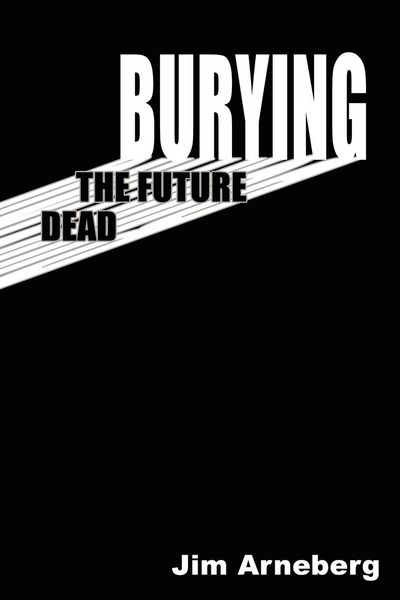 Produktbild: Burying The Future Dead
