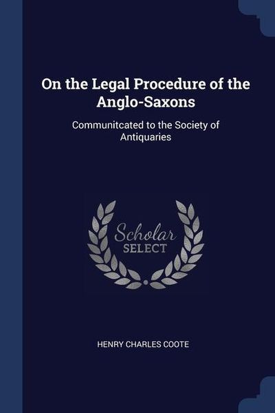 Produktbild: On the Legal Procedure of the Anglo-Saxons