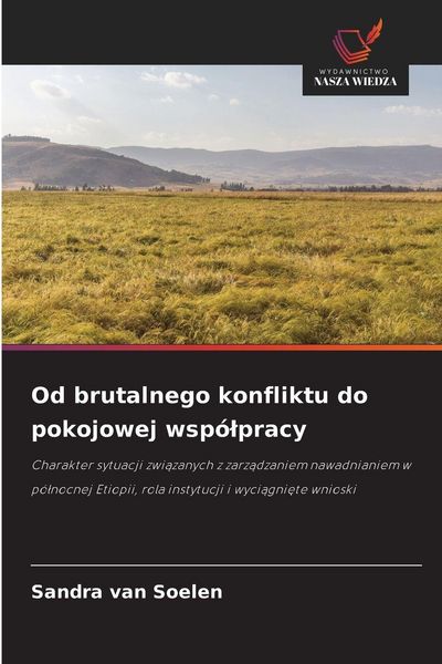 Produktbild: Od brutalnego konfliktu do pokojowej wsp&oacute;&iquest;pracy
