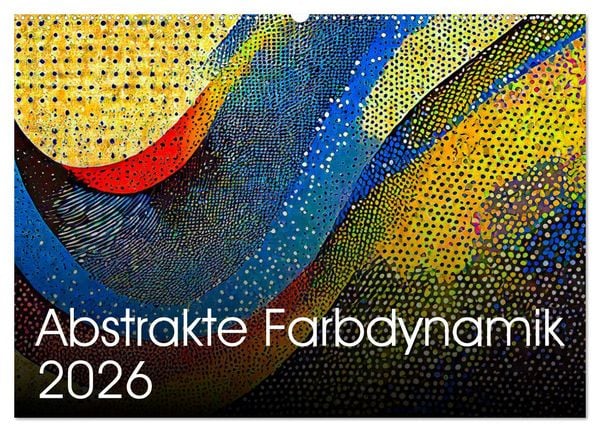 Produktbild: Abstrakte Farbdynamik (Wandkalender 2026 DIN A2 quer), CALVENDO Monatskalender