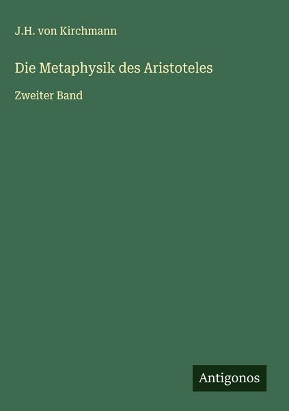 Produktbild: Die Metaphysik des Aristoteles