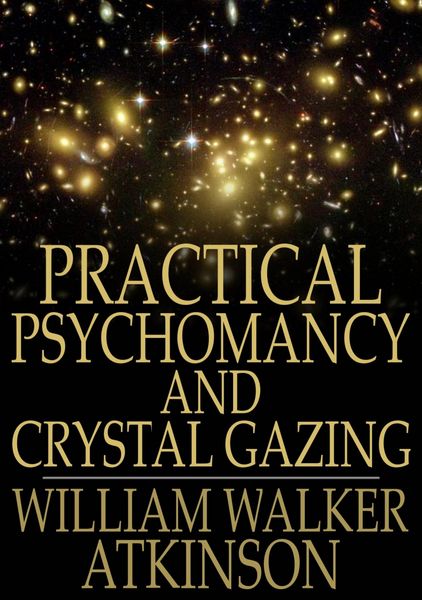 Produktbild: Practical Psychomancy and Crystal Gazing