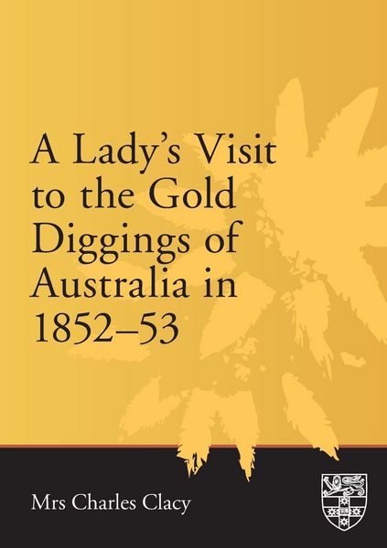 Produktbild: Lady's Visit to the Gold Diggings of Australia in 1852-53