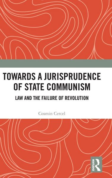 Produktbild: Towards A Jurisprudence of State Communism
