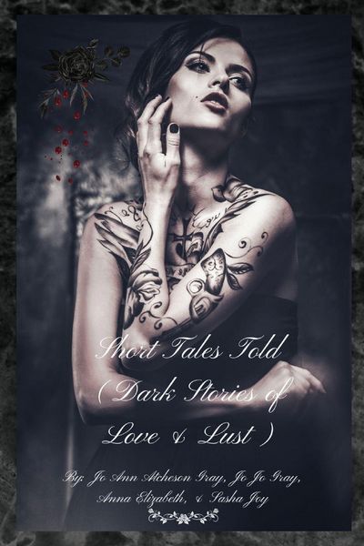 Produktbild: Short Tales Told (Dark Stories of Love & Lust)