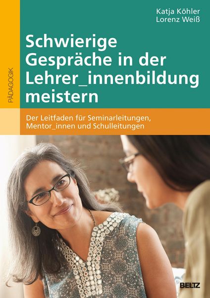 Produktbild: Schwierige Gespr&auml;che in der Lehrer_innenbildung meistern