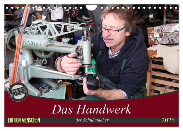 Produktbild: Das Handwerk der Schuhmacher (Wandkalender 2026 DIN A4 quer), CALVENDO Monatskalender
