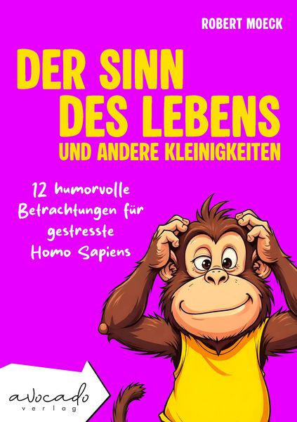 Produktbild: Der Sinn des Lebens und andere Kleinigkeiten