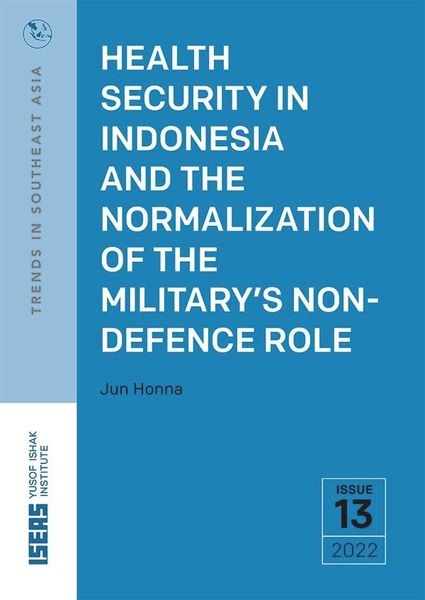 Produktbild: Health Security in Indonesia and the Normalization of the Military's Non-Defence Role