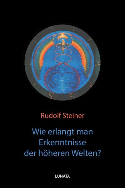 Produktbild: Wie erlangt man Erkenntnisse der ho&uml;heren Welten?