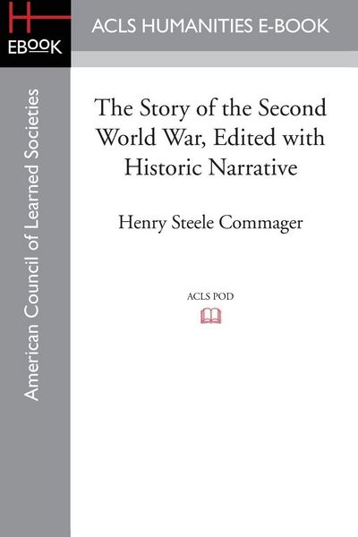 Produktbild: The Story of the Second World War, Edited with Historic Narrative