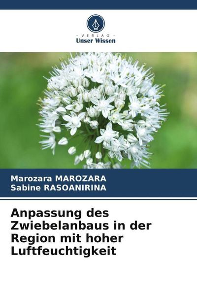 Produktbild: Anpassung des Zwiebelanbaus in der Region mit hoher Luftfeuchtigkeit