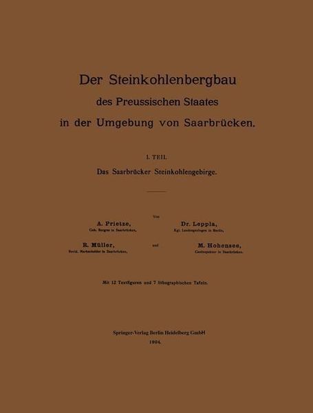 Produktbild: Der Steinkohlenbergbau des Preussischen Staates in der Umgebung von Saarbr&uuml;cken