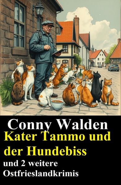 Produktbild: Kater Tammo und der Hundebiss und 2 weitere Ostfrieslandkrimis