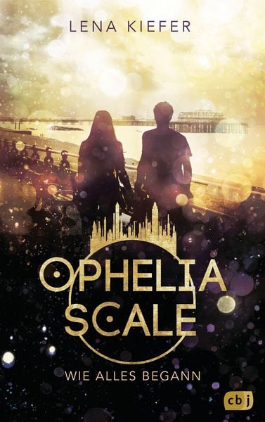 Produktbild: Ophelia Scale - Wie alles begann