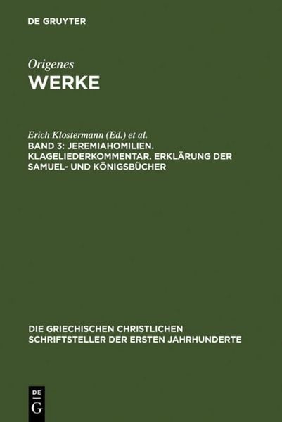Produktbild: Jeremiahomilien. Klageliederkommentar. Erkl&auml;rung der Samuel- und K&ouml;nigsb&uuml;cher