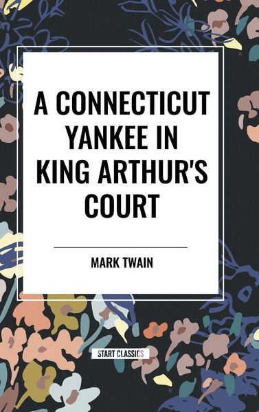 Produktbild: Connecticut Yankee in King Arthur's Court