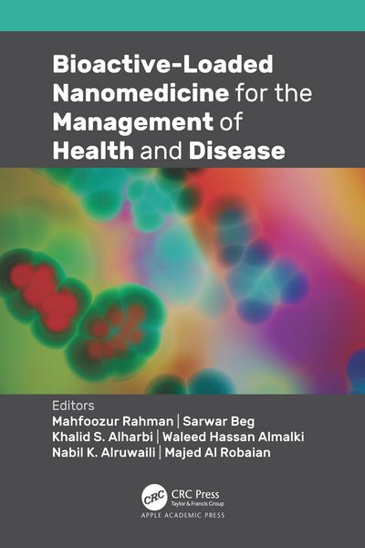 Produktbild: Bioactive-Loaded Nanomedicine for the Management of Health and Disease