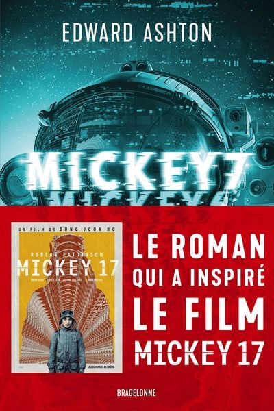 Produktbild: Mickey7 : le roman qui a inspir&eacute; le film Mickey17