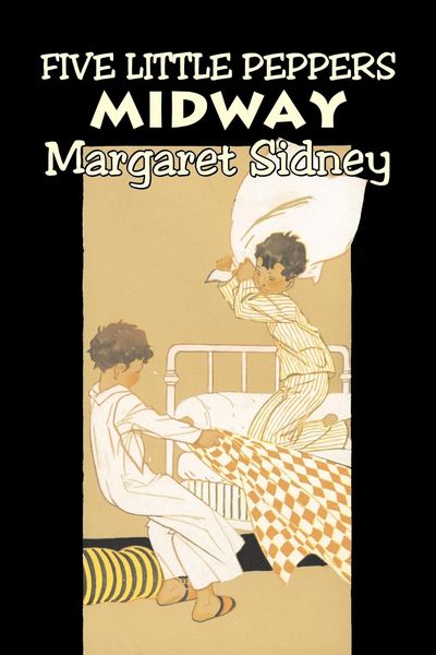 Produktbild: Five Little Peppers Midway by Margaret Sidney, Fiction, Family, Action & Adventure