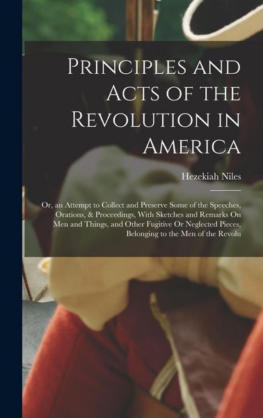 Produktbild: Principles and Acts of the Revolution in America