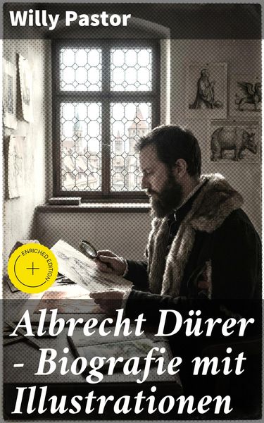 Produktbild: Albrecht D&uuml;rer - Biografie mit Illustrationen