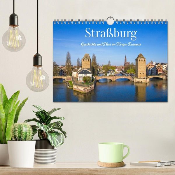 Produktbild: Stra&szlig;burg &ndash; Geschichte und Flair im Herzen Europas (Wandkalender 2027 DIN A4 quer), CALVENDO Monatskalender