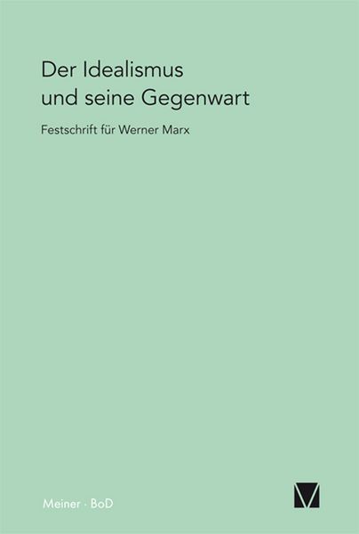 Produktbild: Der Idealismus und seine Gegenwart