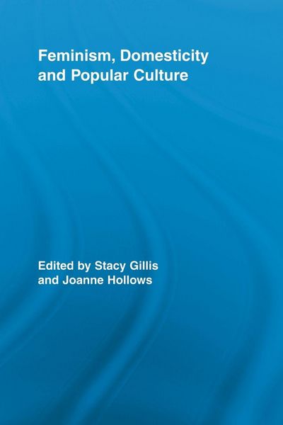 Produktbild: Feminism, Domesticity and Popular Culture