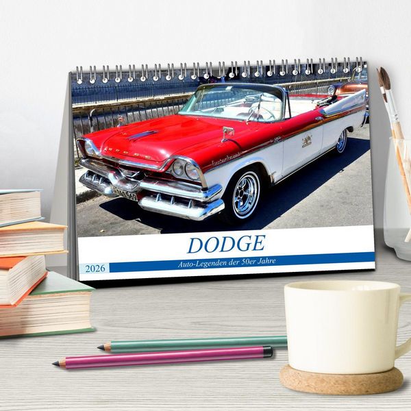 Produktbild: DODGE - Auto-Legenden der 50er Jahre (Tischkalender 2026 DIN A5 quer), CALVENDO Monatskalender