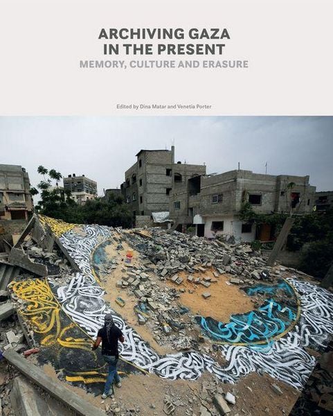 Produktbild: Archiving Gaza in the Present