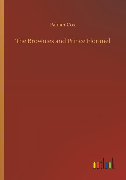 Produktbild: The Brownies and Prince Florimel