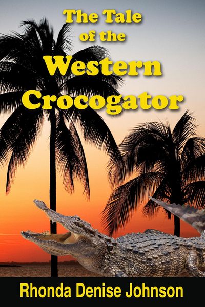 Produktbild: The Tale of the Western Crocogator (Bedtime Stories, #4)